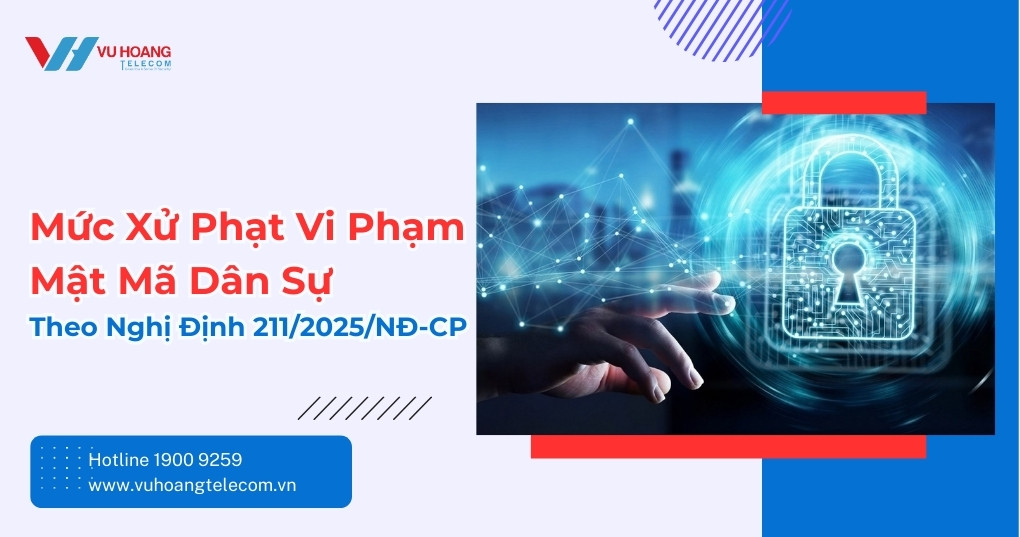 Xử Phạt Vi Phạm Mật Mã Dân Sự