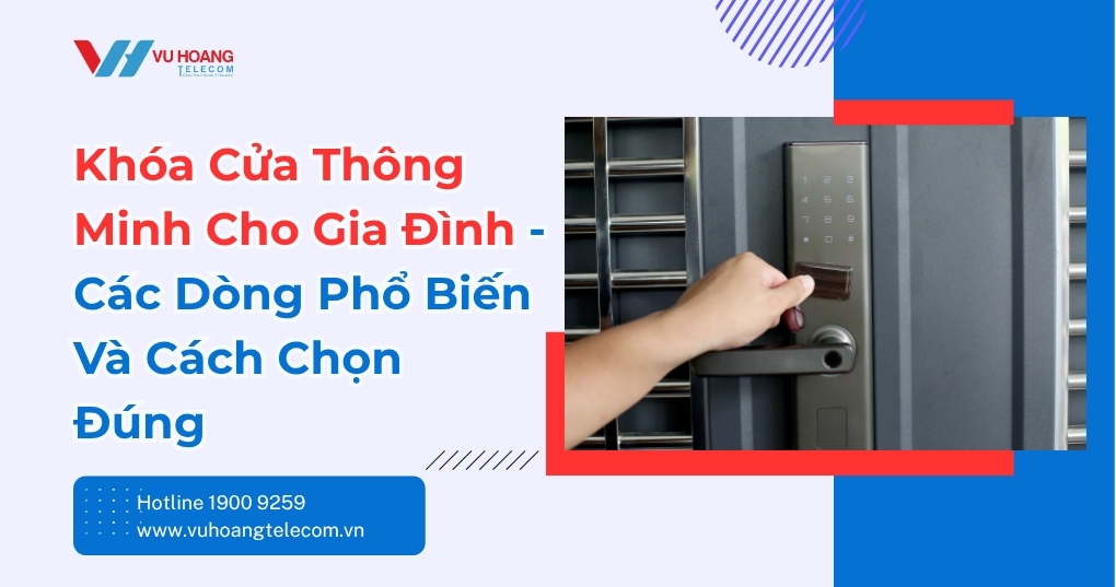 Khóa cửa thông minh cho gia đình